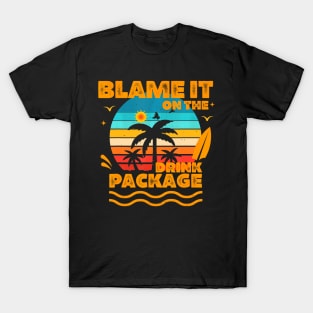 Blame It On The Cruise Package Cruise T-Shirt